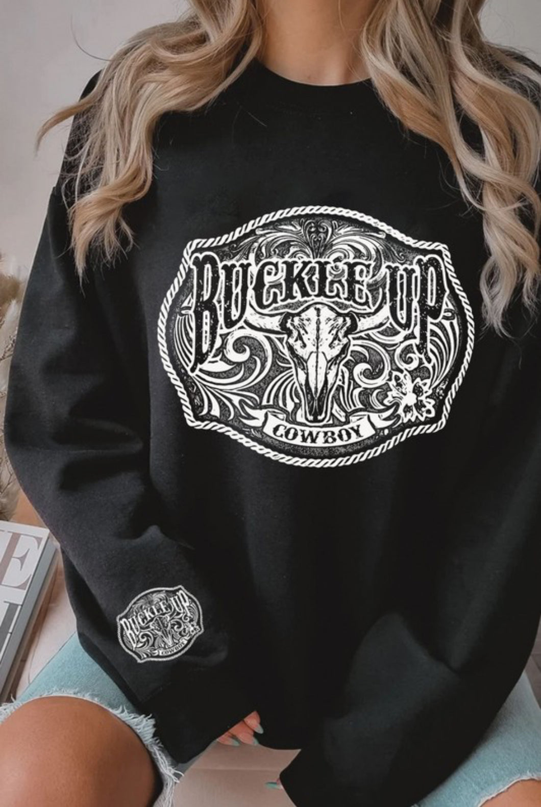 Black Buckle Up Cowboy Sweatshirt